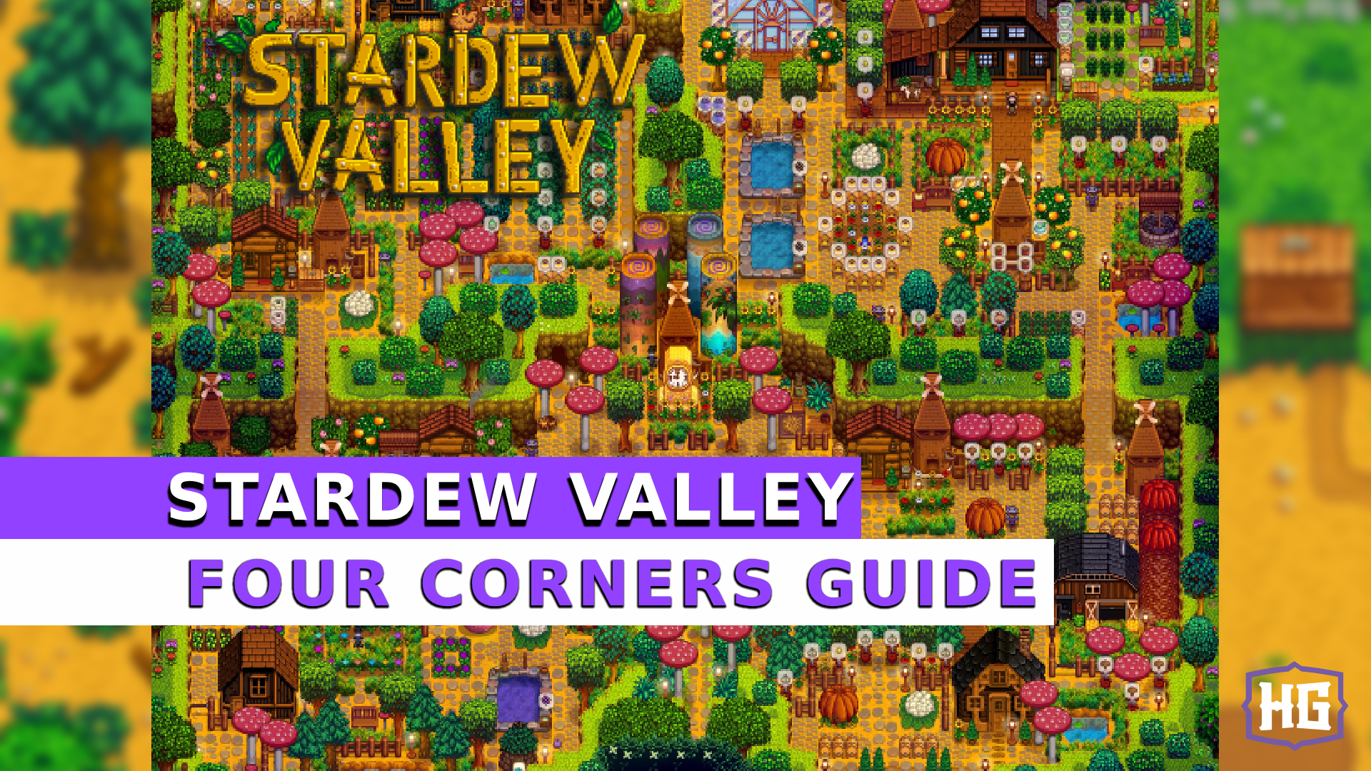 four corners farm guide stardew valley