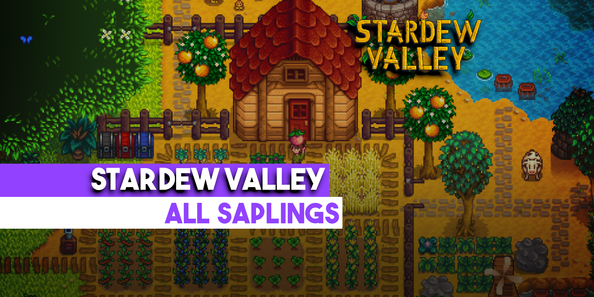 Stardew-Valley-All-Saplings