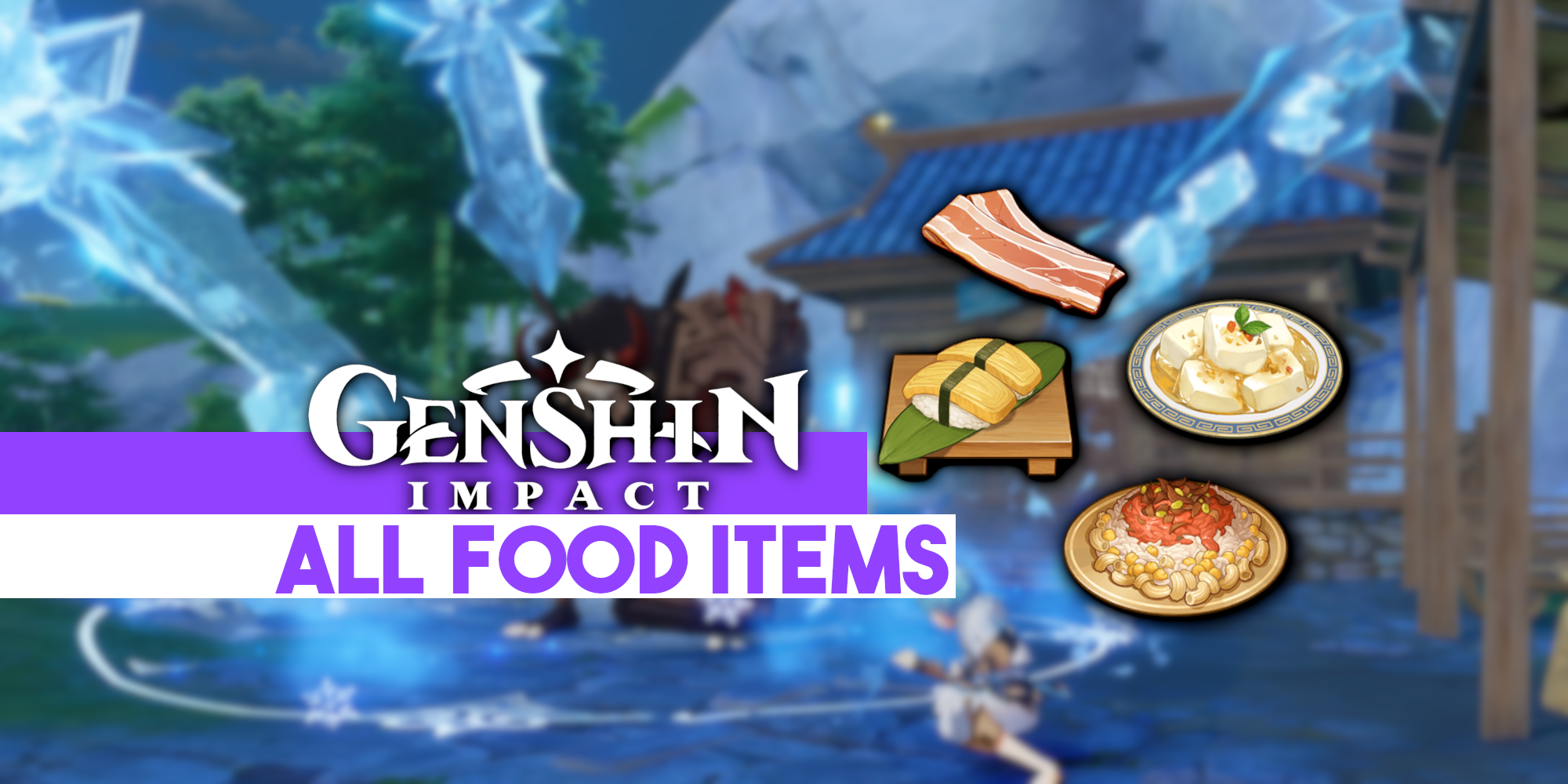 Genshin Impact All Food Feature