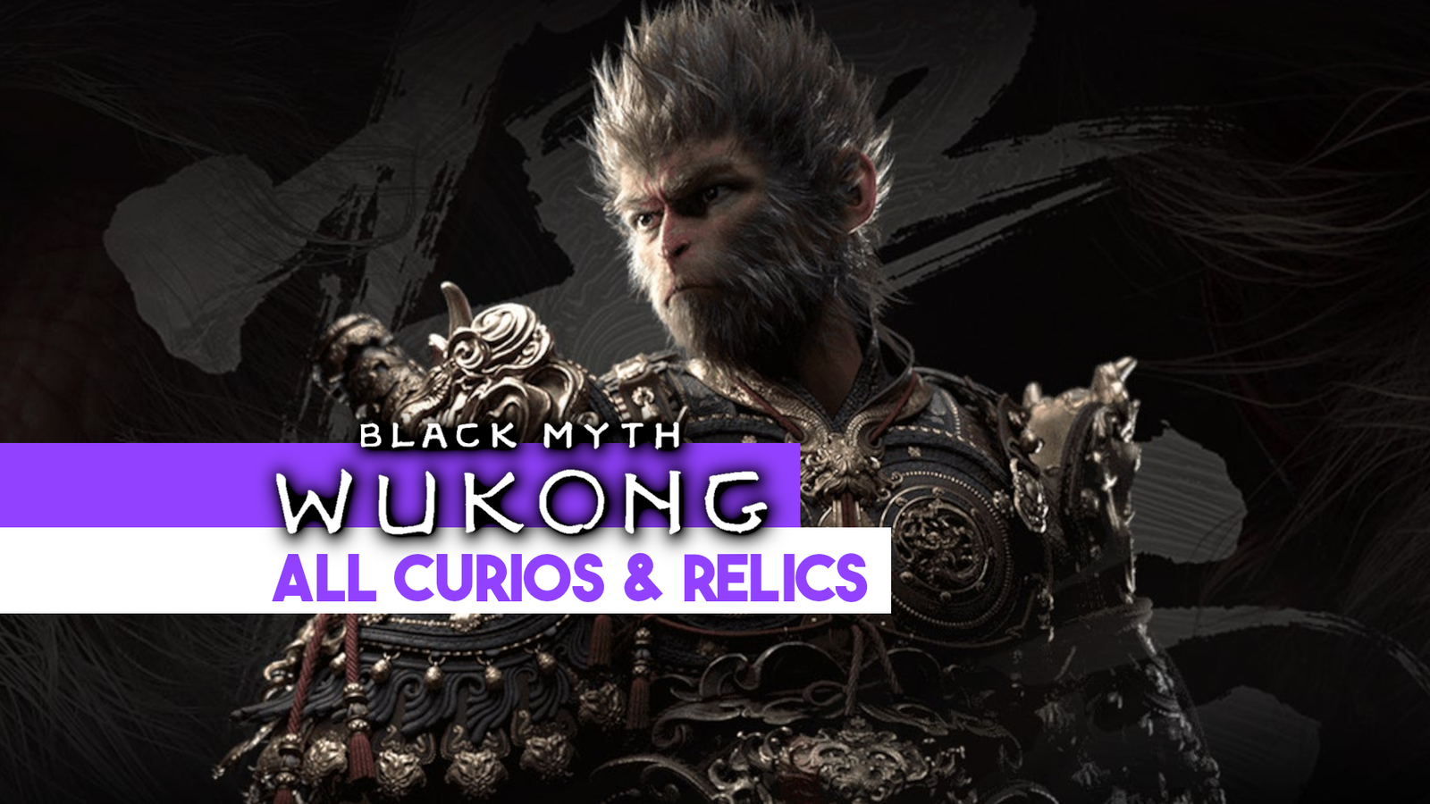 All Curios And Relics in Black Myth: Wukong