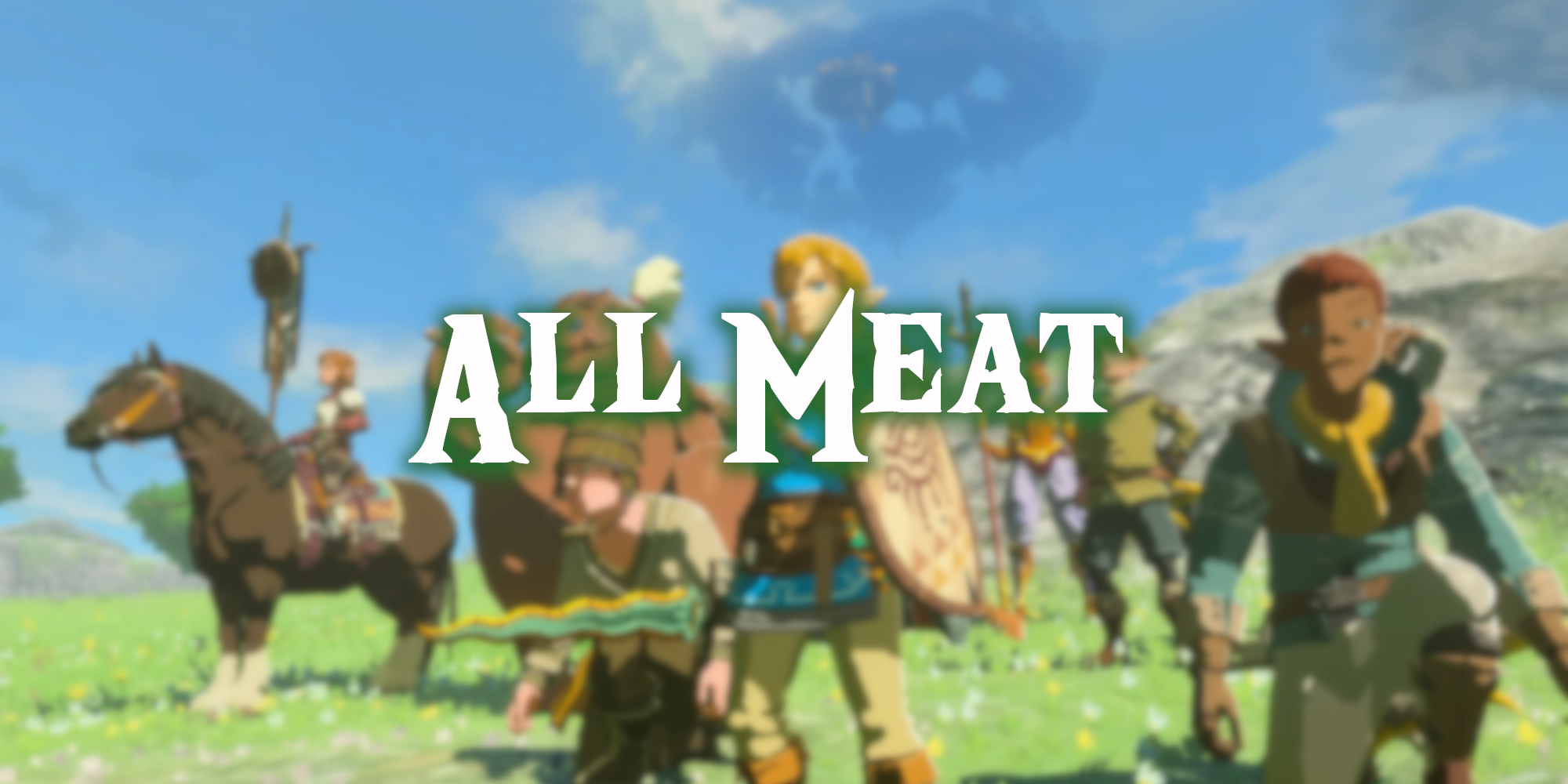 TOTK All Meat