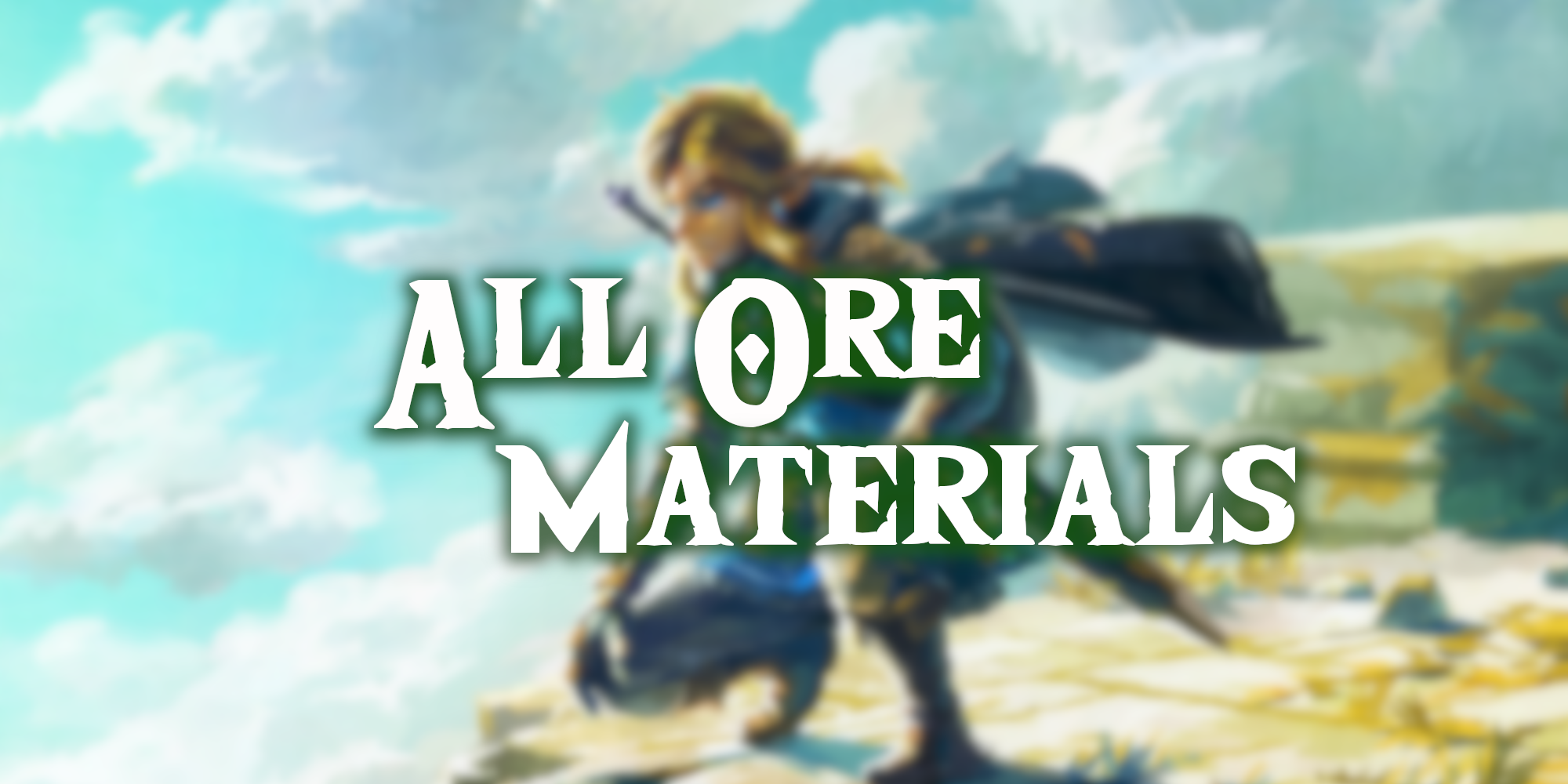 TOTK All Ore Materials