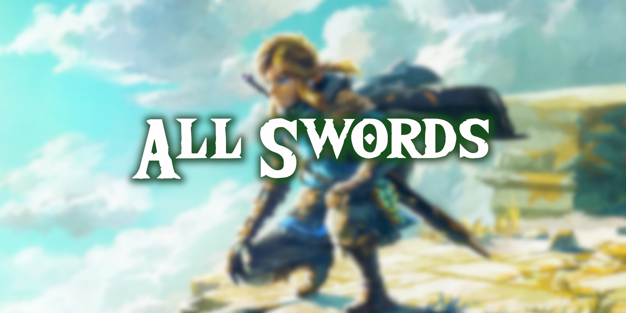 TOTK All Swords
