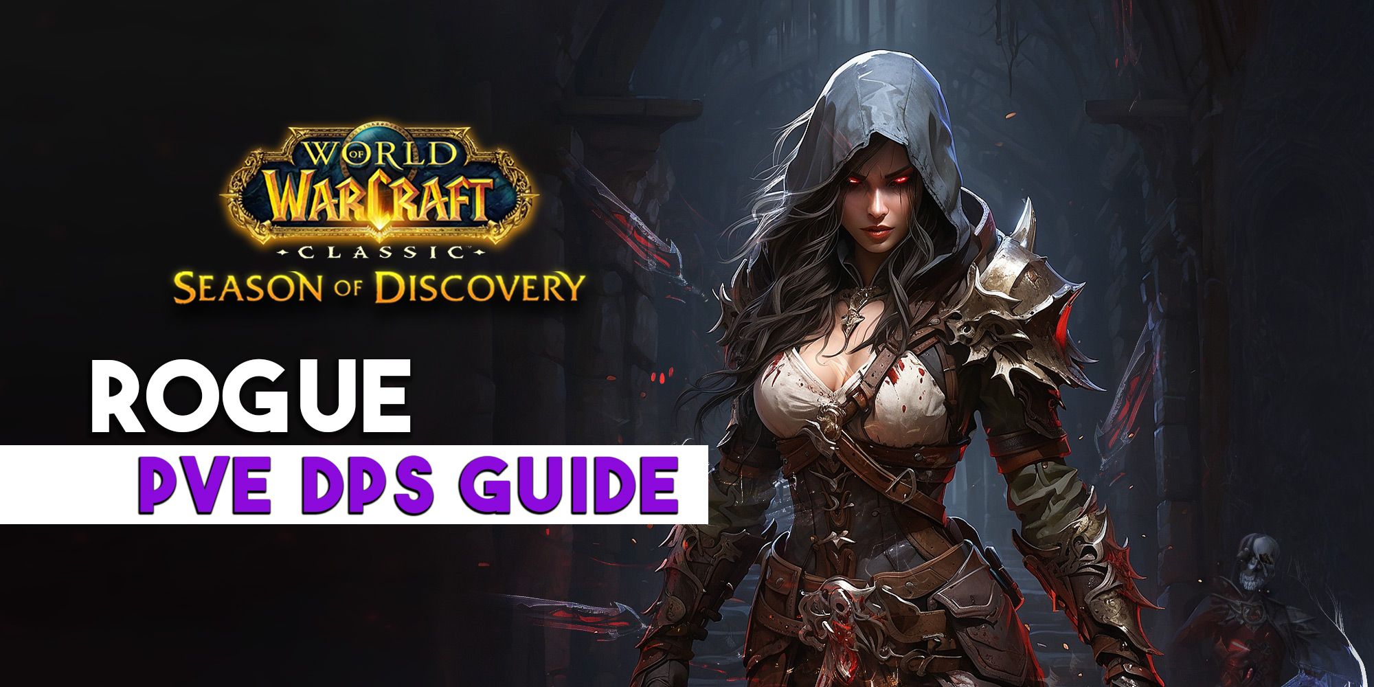 Rogue PvE DPS Guide  WoW Classic Season of Discovery